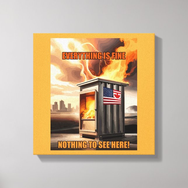 North American Unity: Going Up in Smoke Canvas Print (Front)