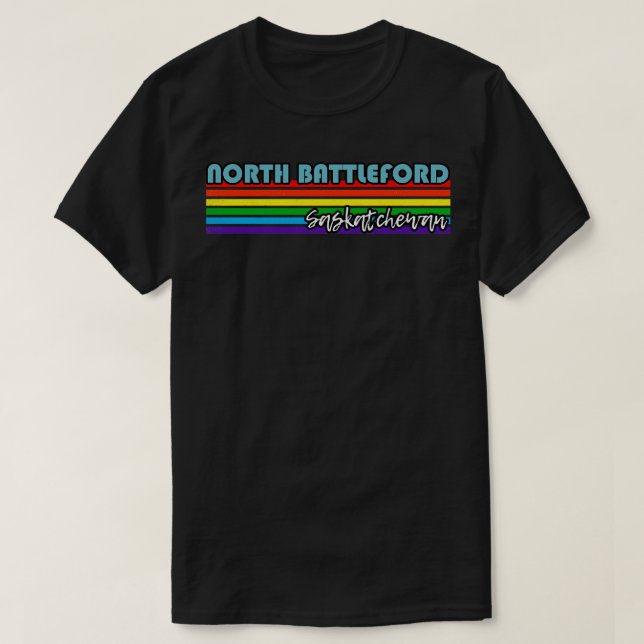 North Battleford Saskatchewan Pride  North Battlef T-Shirt (Design Front)
