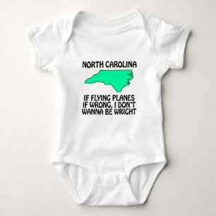North Carolina - If Flying Planes is Wrong... Baby Bodysuit