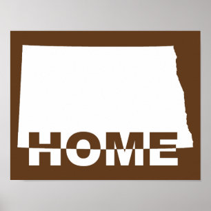 North Dakota Home Away From State Poster Sign