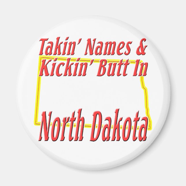 North Dakota - Kickin' Butt Magnet (Front)