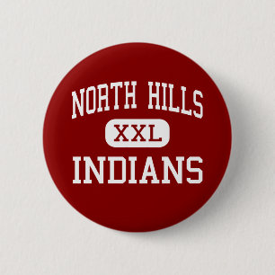 North Hills - Indians - High - Pittsburgh 2 Inch Round Button