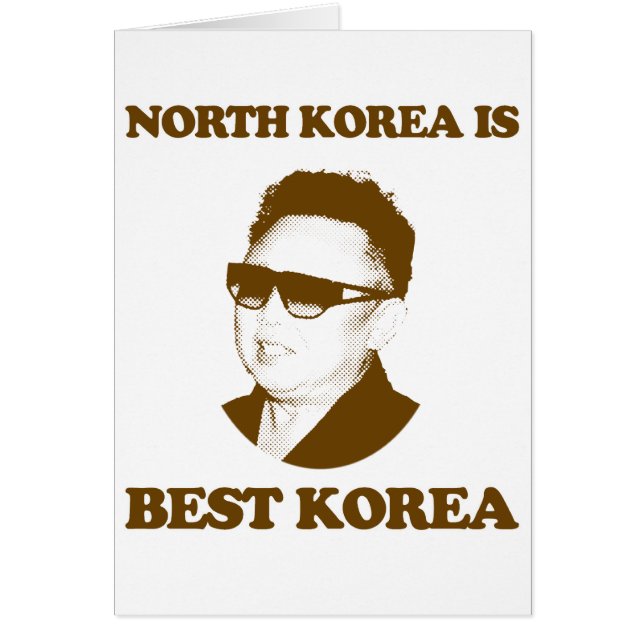 North Korea is best Korea (Front)