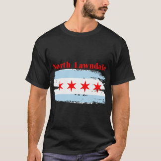 North Lawndale Chicago T-Shirt