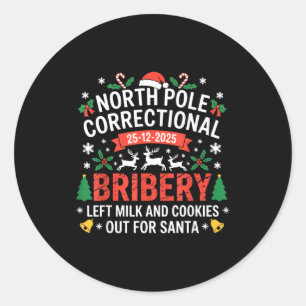 North Le Correctional Christmas Bribery Left Milk  Classic Round Sticker