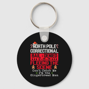 North Le Correctional Fleeing The Scene Can't Catc Keychain