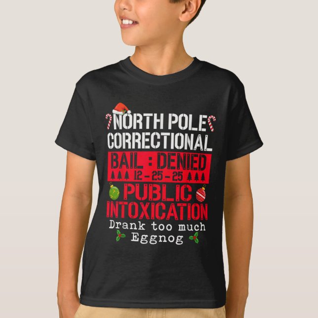 North Le Correctional Public Intoxication Eggnog C T-Shirt (Front)