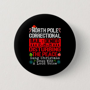 North Le Correctional Sang Christmas Songs With Lo 2 Inch Round Button