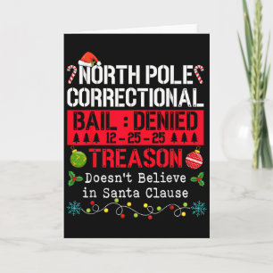 North Le Correctional Treason Doesn't Believe Sant Card