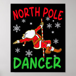 North Le Dancer Funny Santa Joke  Poster