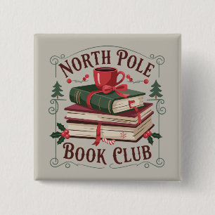 North Pole Book Club Librarian Bookish Reading  2 Inch Square Button