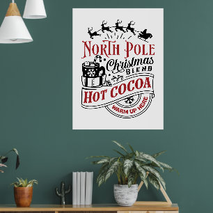 North Pole Christmas hot cocoa Poster
