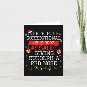 North Pole Correctional Ault Giving Rudolph A Red  Card
