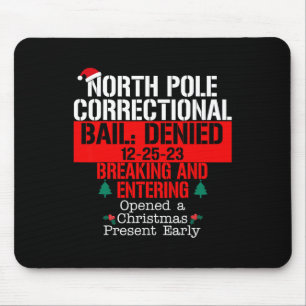 North Pole Correctional Bail Denied Breaking and E Mouse Pad