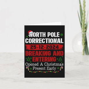 North Pole Correctional Breaking And Entering Open Card