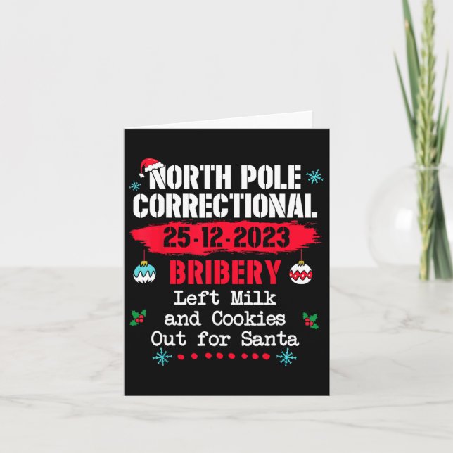 North Pole Correctional Bribery Left Milk Cookies  Card (Front)