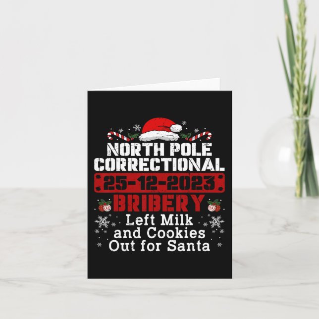 North Pole Correctional Bribery Left Milk Cookies  Card (Front)