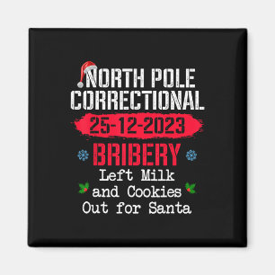 North Pole Correctional Bribery Left Milk Cookies Magnet