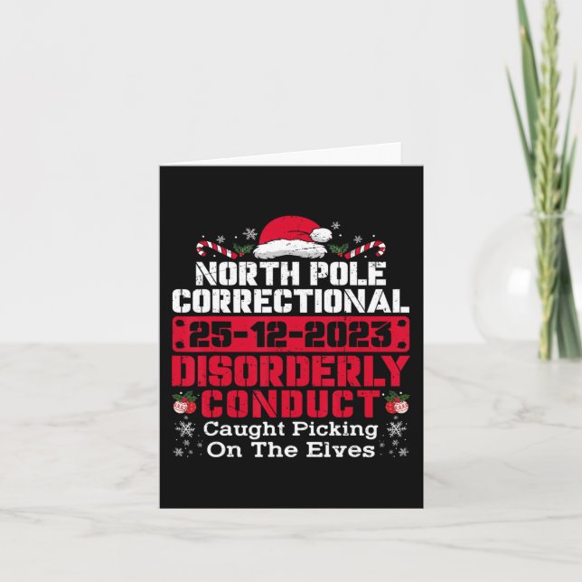 North Pole Correctional Disorderly Conduct Caught  Card (Front)