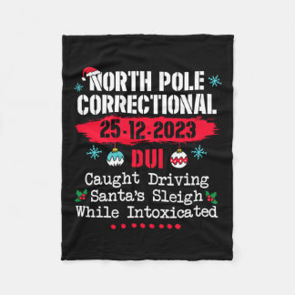 North Pole Correctional Dui Caught Driving Santa's Fleece Blanket