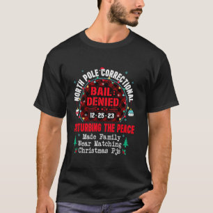 North Pole Correctional Made Family wear Christmas T-Shirt