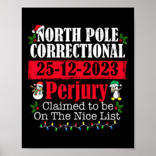 North Pole Correctional Perjury Family Matching Ch Poster