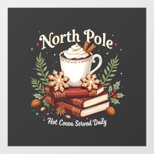 North Pole Hot Cocoa Served Daily Christmas  Window Cling