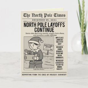 North Pole Layoffs Funny Christmas Card