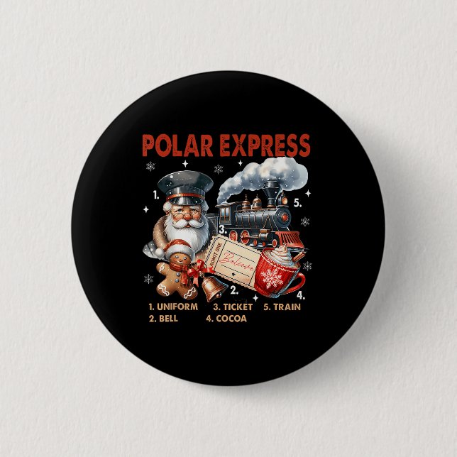 North Pole Polar Express All Abroad Believe Train  2 Inch Round Button (Front)