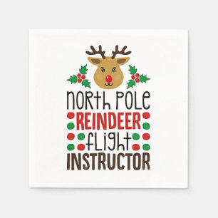 North Pole Reindeer Flight Instructor Christmas  Napkin