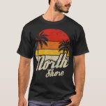 North Shore Hawaii Vintage Surfer Surf Haleiwa Oah T-Shirt<br><div class="desc">North Shore Hawaii Vintage Surfer Surf Haleiwa Oahu  .. Surfing</div>