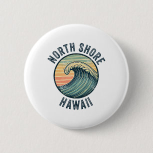 North Shore Oahu Hawaii Souvenir Surfing Hawaiian  2 Inch Round Button