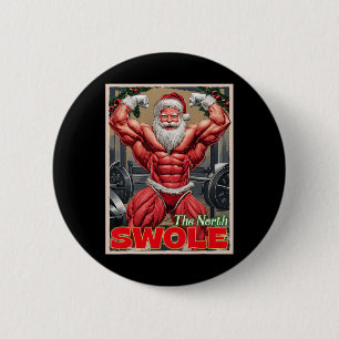 North Swole Funny Muscular Santa Flex Muscle Chris 2 Inch Round Button