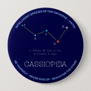 Northern Hemisphere Constellation Cassioipeia 4 Inch Round Button