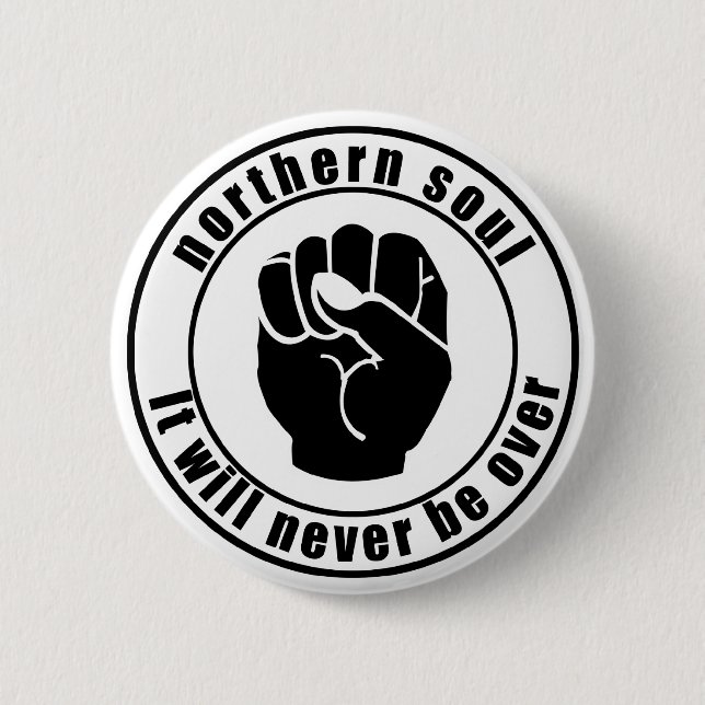 Northern Soul Patch It Will Never Be Over Button (Front)