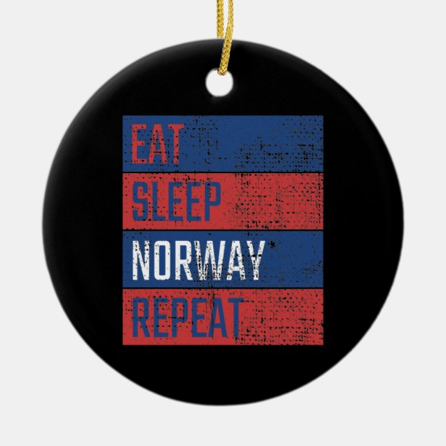 Norway - Eat Sleep Norway Repeat Ceramic Ornament (Front)