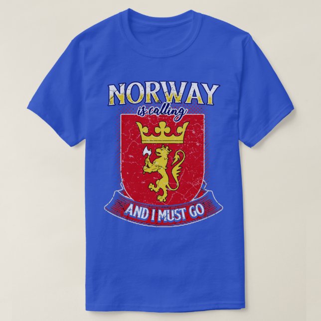 Norway is calling and I must go T-Shirt (Design Front)