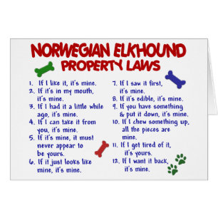 NORWEGIAN ELKHOUND Property Laws 2