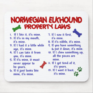NORWEGIAN ELKHOUND Property Laws 2 Mouse Pad
