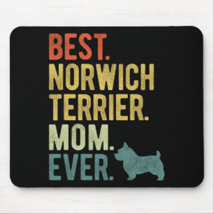 Norwich Terrier Mom Ever Dog Lovers Mother's Day  Mouse Pad