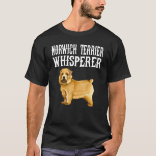 Norwich Terrier Whisperer Dog T-Shirt