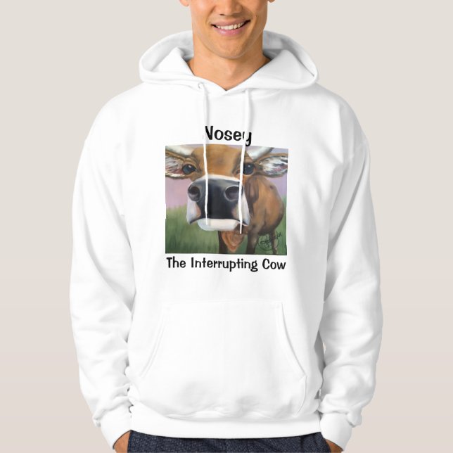 Nosey the Interrupting Cow Hoodie (Front)