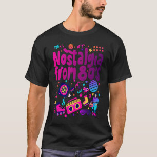 Nostalgia From 80's Cool 80's Outfit Illustration T-Shirt