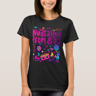 Nostalgia From 80's Cool 80's Outfit Illustration T-Shirt