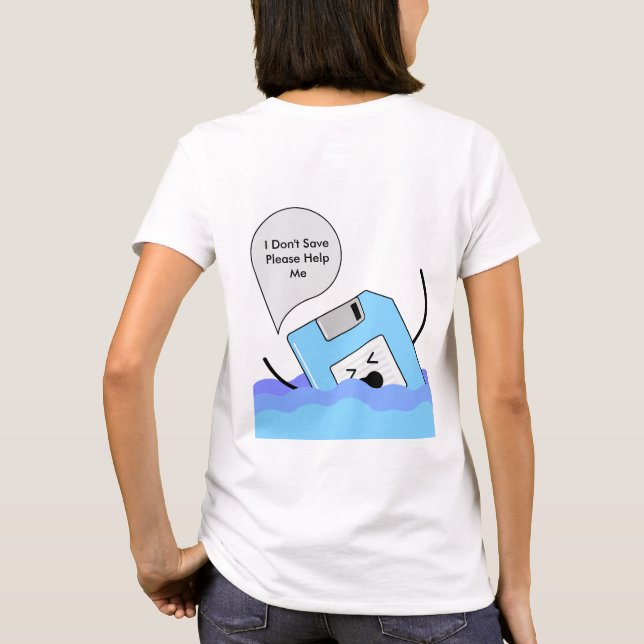 Nostalgic Tech Humour T-Shirt - Save the Floppy Di (Back)