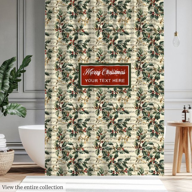 Nostalgic vintage Christmas carols holly berries (Nostalgic vintage Christmas carols holly berries Shower Curtain)
