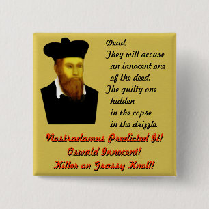 Nostradamus Predicted It! 2 Inch Square Button