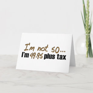 Not 50 $49.95 Plus Tax Card