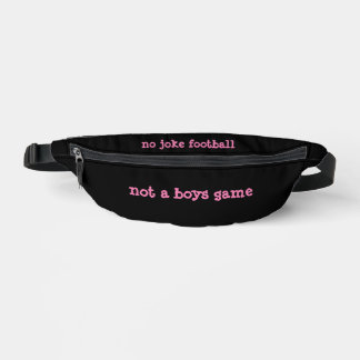 Not A Boys Game  Fanny Pack