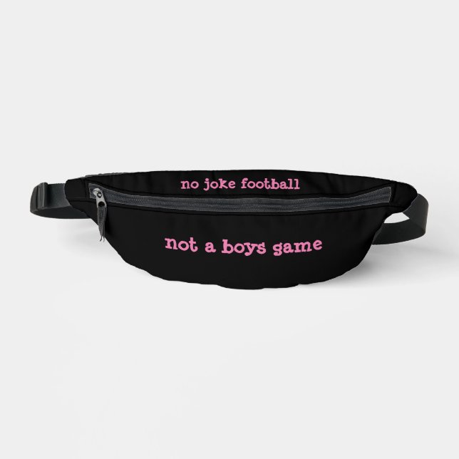 Not A Boys Game  Fanny Pack (Front)